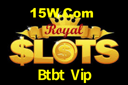 Btbt Vip,Btbt Vip Login