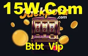 Btbt Vip