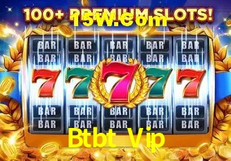 Recursos de Bônus Btbt Vip